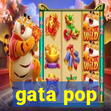 gata pop