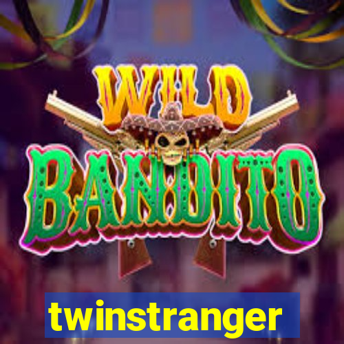 twinstranger