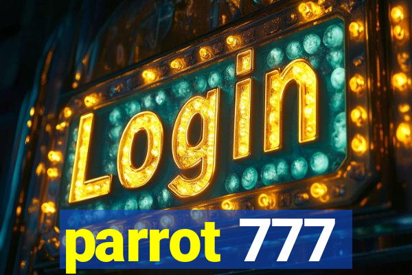 parrot 777