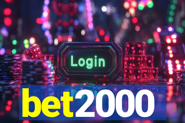 bet2000