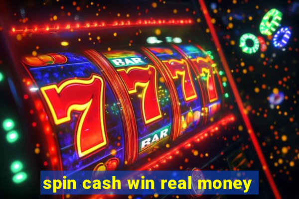 spin cash win real money