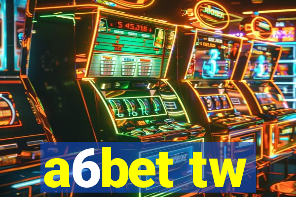 a6bet tw