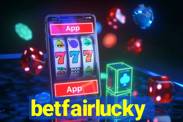 betfairlucky