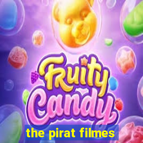 the pirat filmes