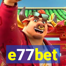 e77bet