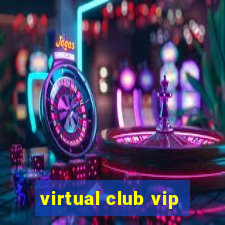 virtual club vip