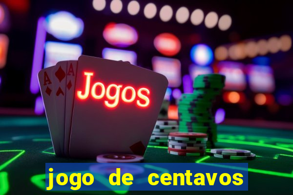 jogo de centavos na betano