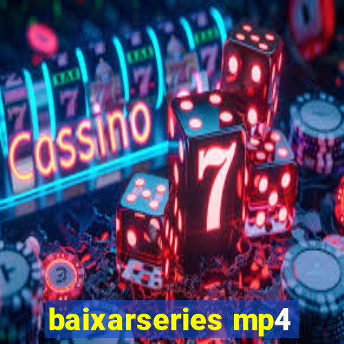 baixarseries mp4