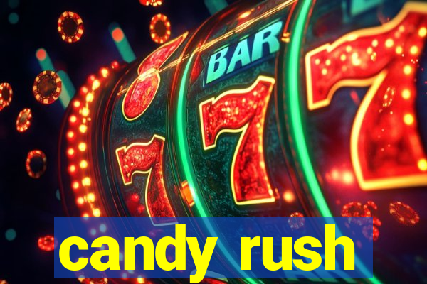 candy rush