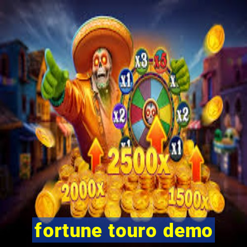 fortune touro demo