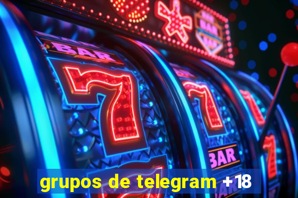 grupos de telegram +18