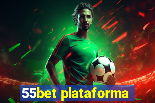 55bet plataforma