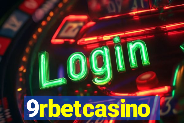 9rbetcasino