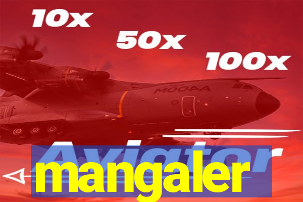 mangaler