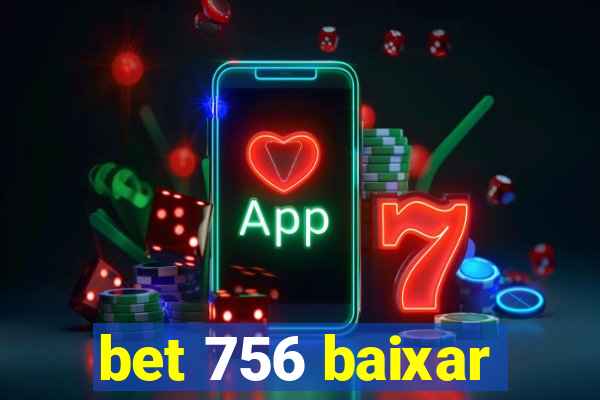 bet 756 baixar