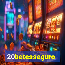 20betesseguro