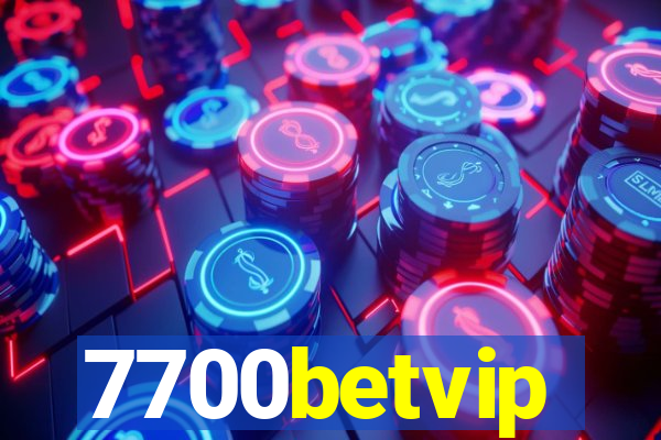 7700betvip