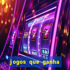 jogos que ganha dinheiro gratuito