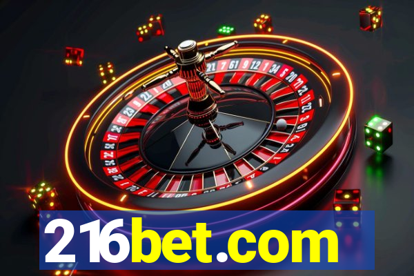 216bet.com