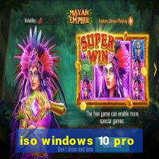 iso windows 10 pro