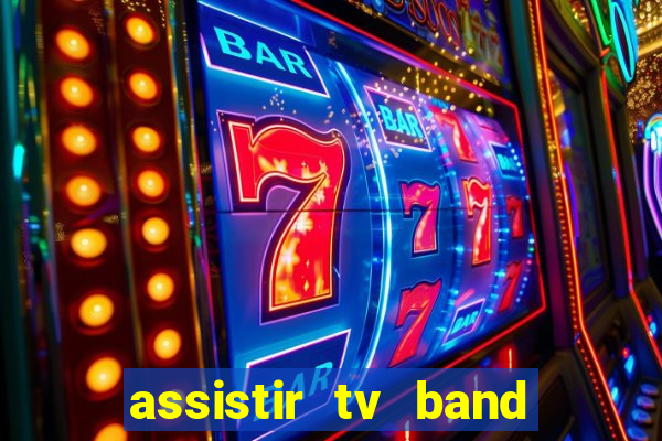 assistir tv band bahia ao vivo