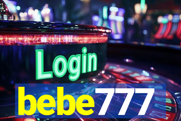 bebe777