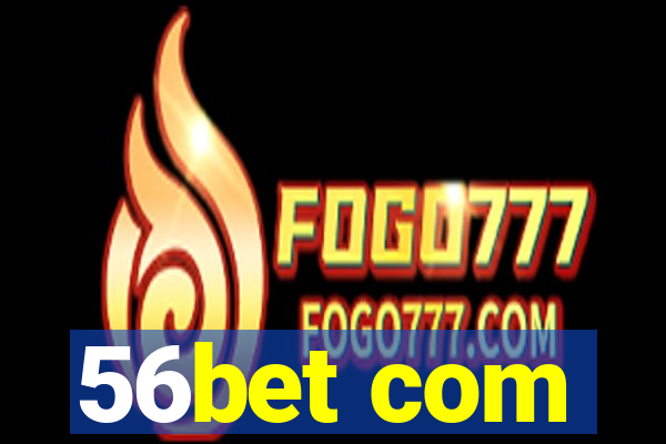 56bet com