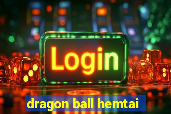 dragon ball hemtai