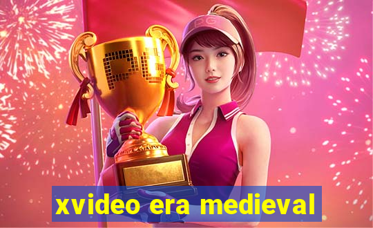 xvideo era medieval