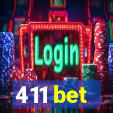 411 bet