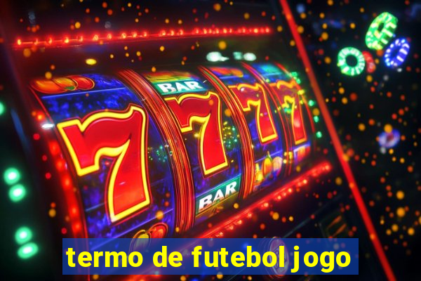 termo de futebol jogo