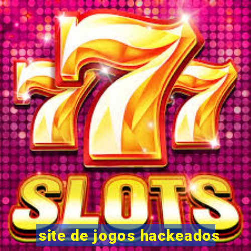 site de jogos hackeados