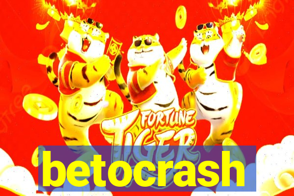 betocrash