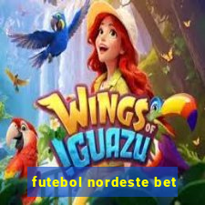 futebol nordeste bet