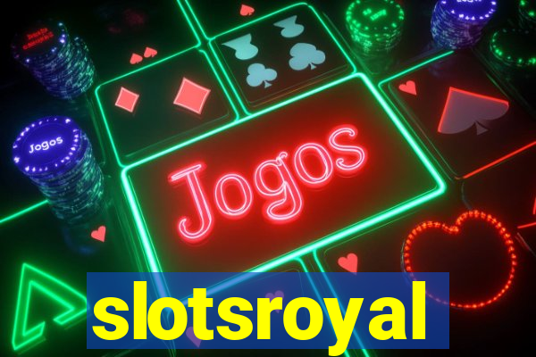 slotsroyal