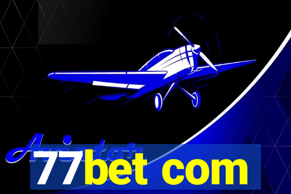 77bet com