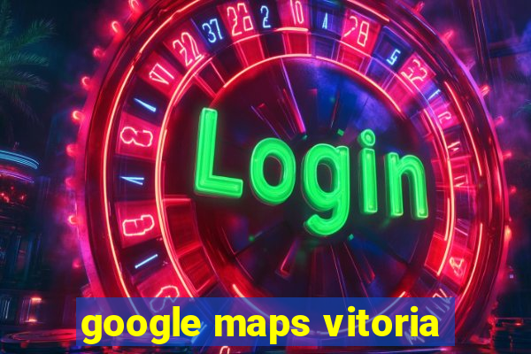 google maps vitoria