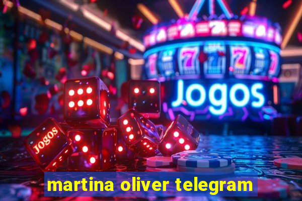 martina oliver telegram