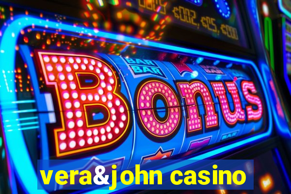 vera&john casino