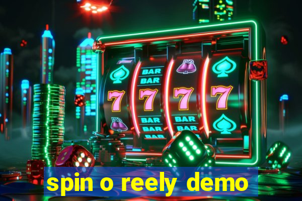 spin o reely demo