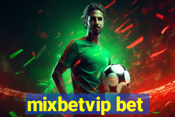 mixbetvip bet