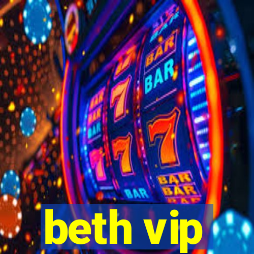 beth vip