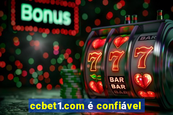 ccbet1.com é confiável