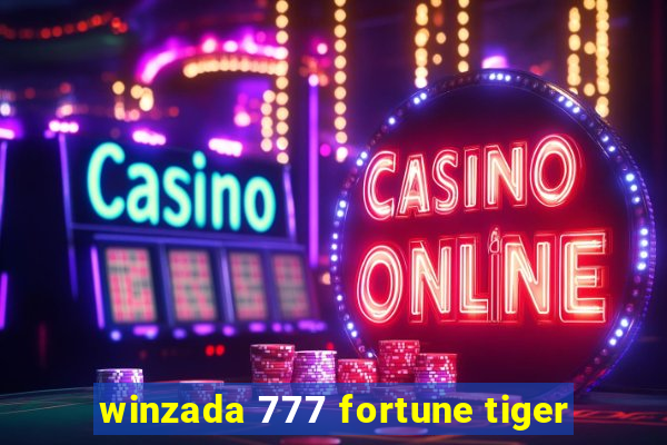 winzada 777 fortune tiger