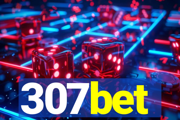 307bet