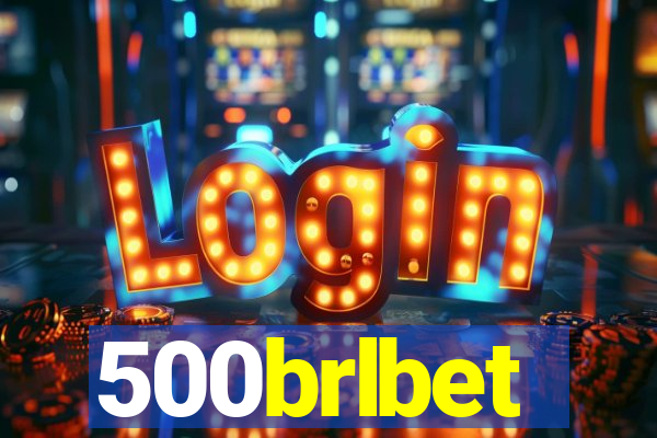 500brlbet