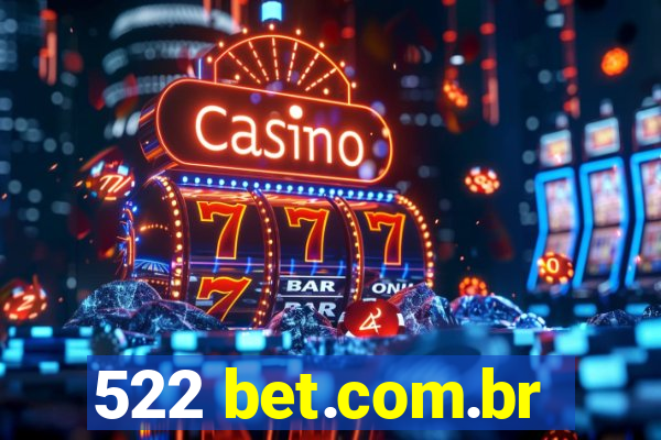 522 bet.com.br