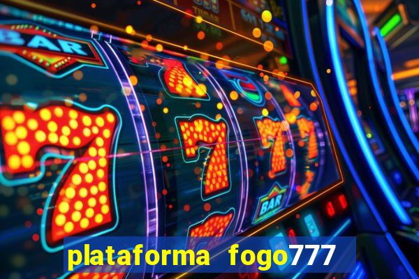 plataforma fogo777    confi  vel