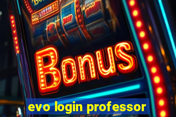 evo login professor