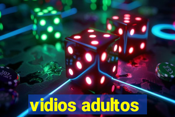 vidios adultos